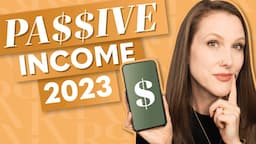 The 6 Most Profitable Ways to Generate Passive Income in 2023