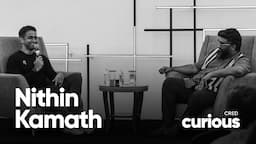 Nithin Kamath in conversation with Kunal Shah | CRED curious