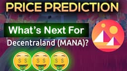 Decentraland MANA Price Prediction & Review - Best Metaverse Crypto Coin?