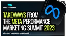 5 Takeaways From the Meta Performance Marketing Summit