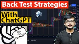 Backtesting Trading Strategies with ChatGPT: A Step-by-Step Guide