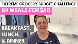 2022 Extreme Grocery Budget | 2022 Extreme Grocery Budget Challenge