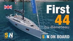 First 44, the fast cruiser of Beneteau