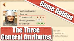 The Three General Attributes - Game Guides - Rome: Total War