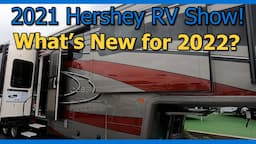 2021 HERSHEY RV SHOW | WHAT’S NEW FOR 2022? | HDT RV LIFE