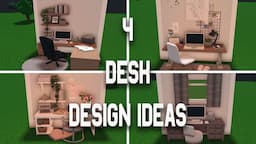 4 Desk Design ideas | Welcome To Bloxburg |