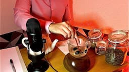 ASMR: Tea Tasting Experience for One