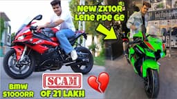 Scam of bmw s1000 rr 💔 || Ab new zx10r lene pde ge 🔥