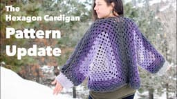 Hexagon Cardigan, Crochet Pattern Update and Tutorial