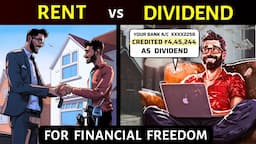 Financial Freedom: DIVIDEND vs RENT for Early Retirement (Fired Ep-6)