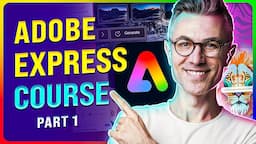 How to use Adobe Express 2024 | Adobe Express Course Part 1