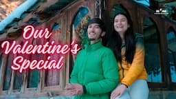 Our Valentine's Special || A Winter Walk In Snow || Hill में Chill