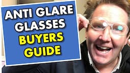 ANTI GLARE GLASSES WATCH BEFORE YOU BUY: 16 INSIDER TIPS on Anti reflection coatings eye glasses