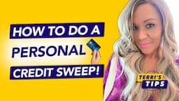 Personal Credit Sweep! How to Do a "Personal Credit Sweep"! Credit Repair! Credit Disputes!