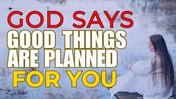 Watch How God Has Better Plans For You ( Christian Motivation)