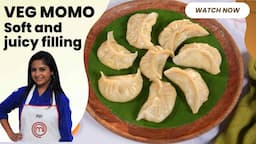 Veg Momos: Perfect Street-Style Momos at Home | मोमो: घर पर स्ट्रीट स्टाइल वेज मोमो बनाने का तरीका