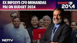 Budget 2024 | Former CFO At Infosys Mohandas Pai On Union Budget 2024: "Budget Is Very Good"