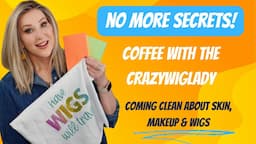 WHAT I'm doing DIFFERENT + NEW Makeup REVEAL +  NEW WIGS  + MORE | Coffee With The CrazyWigLady