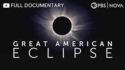 Great American Eclipse | Full Documentary | NOVA | PBS