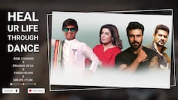 Heal URLife Through Dance | Ram Charan | Farah Khan | Upasana Kamineni Konidela | URLife