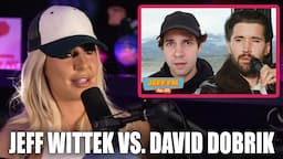 Tana Mongeau on Siding with Jeff Wittek Over David Dobrik