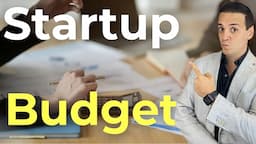 How To Build A Startup Company Budget! A Step-By-Step Guide.