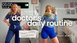 BUILDING A ROUTINE:  Creating Healthy Habits & Increasing Productivity (Day in the Life as a Doctor)