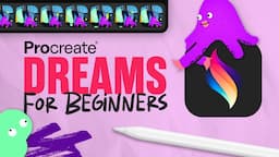 Procreate Dreams for Beginners | FREE COURSE