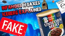 The Infamous Hoaxes Iceberg Explained...