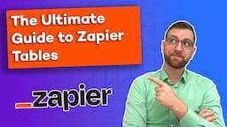 The Ultimate Guide to Zapier Tables