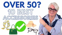 Over 50? 10 Timeless Accessories You Need!