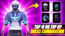 TOP 10 NO TOP UP DRESS COMBINATION🤯 || FF NEW PLAYER DRESS COMBINATION || MAD HYPER GAMING 🔥