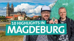 Städtetrip Magdeburg: Die 10 besten Sehenswürdigkeiten und Ausflugstipps | ARD Reisen