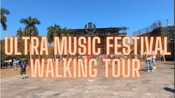 Ultra Music Festival WALKING TOUR