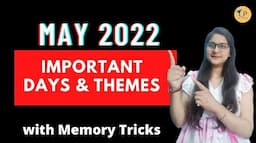 May 2022 Important Days & Themes | National & International days | with Memory Tricks