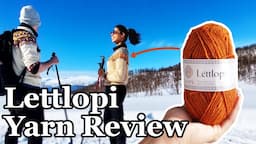 This yarn makes the best outdoor sweaters | Lettlopi Yarn Review