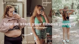 HOW TO *ACTUALLY* START YOUR FITNESS JOURNEY | HOW I STARTED GOING TO THE GYM/HOW I LOST 60LBS