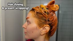 Day 22: Wrapping all my Christmas presents & dyeing my hair!