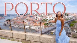 Porto, Portugal Travel Guide: How to Spend 72 Hours in Porto