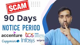 90 days Notice Period Scam | How to handle 90 days Notice Period