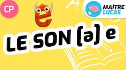 Le son e [ə] - Lecture CP - Cycle 2