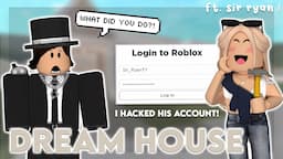 I HACKED my FRIENDS ACCOUNT to build his DREAM HOUSE ft. @sir_ryan | roblox | cloudixia ♡