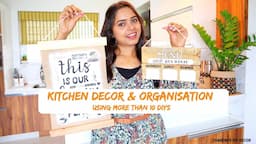 How I Decorated My New Kitchen Using My DIYs || Kitchen Counter Decor & Organisation Tips ||