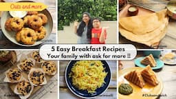 5 Easy breakfast recipes your family will love #oatsrecipe #dosa #muffins#vermicelli #foodforfoodies