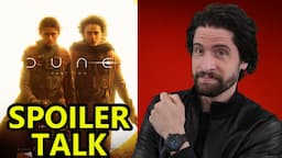 Dune: Part 2 - SPOILER Talk!