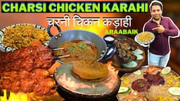 चरसी चिकन कड़ाही charsi chicken karahi mutton mandi at araabaik delhi street food delhi