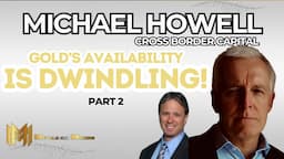 MICHAEL HOWELL | Gold's A Fast Disappearing Asset, Commodities ⬆️, Inflation ⬆️, Get Hedges Now!