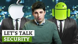 Apple Vs Android | Which Is More Secure?