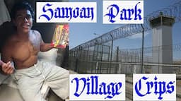 Prison Stories Samoan Park Village Crip In California State Prison