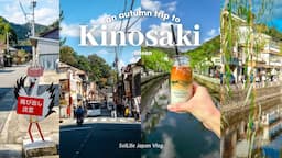 Autumn trip to #Kinosaki #onsen ♨️ - Japan's famous hot spring town (2.5 hours from Kyoto)